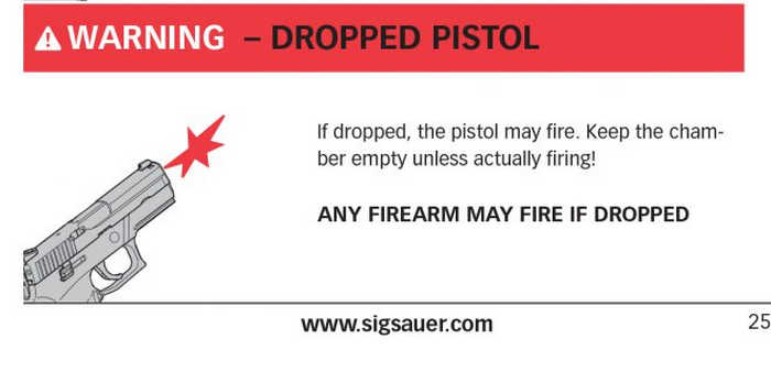 Попередження в інструкції до пістолета P320: «При падінні пістолет може вистрілити».